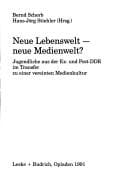 Neue Lebenswelt--neue Medienwelt?
