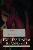 Expressionism reassessed