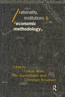 Rationality, institutions and economic methodology