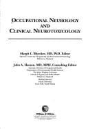 Occupational neurology and clinical neurotoxicology