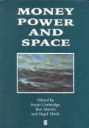 Money, power, and space