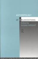 Anthropology of organizations