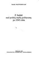 Z badań nad polską myślą polityczną po 1945 roku