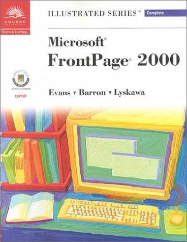 Microsoft FrontPage 2000-Illustrated Complete (Illustrated Series