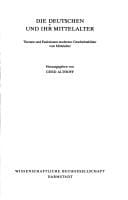 Die Deutschen und ihr Mittelalter