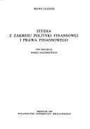 Studia z zakresu polityki finansowej i prawa finansowego