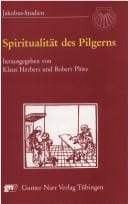 Spiritualität des Pilgerns