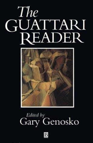 The Guattari Reader