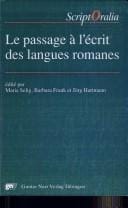 Le Passage à l'écrit des langues romanes (Script Oralia) (French Edition)
