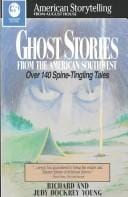 Ghost stories from the American Southwest