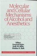 Molecular and cellular mechanisms of alcohol and anesthetics