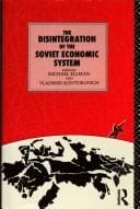 The Disintegration of the Soviet economic system