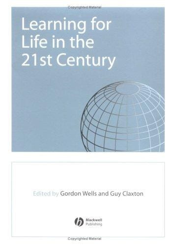 Learning for Life in the 21st Century