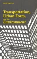 Transportation, urban form, and the environment