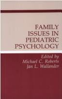 Family issues in pediatric psychology