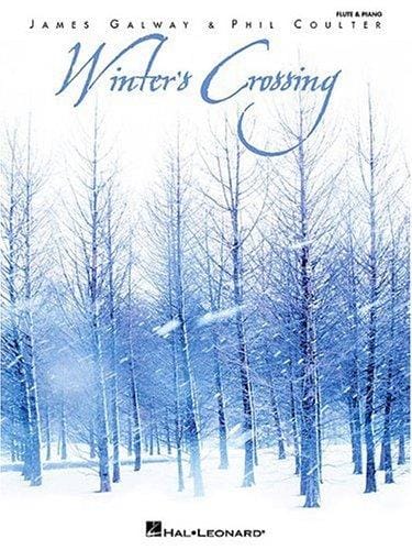 Winter's Crossing - James Galway and Phil Coulter