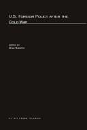 U.S. foreign policy after the Cold War