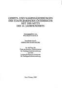Gebiets- und Namensänderungen der Stadtgemeinden Österreichs seit der Mitte des 19. Jahrhunderts (Forschungen zur Geschichte der Städte und Märkte Österreichs) (German Edition)