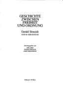 Geschichte zwischen Freiheit und Ordnung: Gerald Stourzh zum 60. Geburtstag (German Edition)