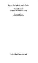 Letzte Heimkehr nach Paris: Franz Hessel und die Seinen im Exil (German Edition)