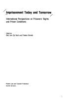 Imprisonment today and tomorrow