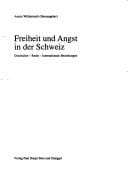 Freiheit und Angst in der Schweiz