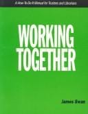 Working together