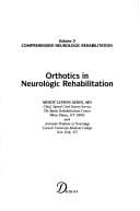 Orthotics in neurologic rehabilitation