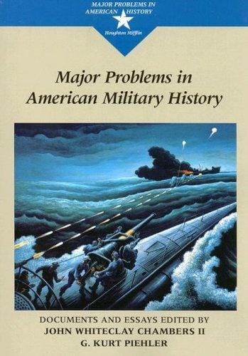 Major problems in American military history