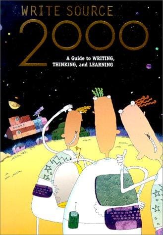 Write source 2000 : a guide to writing, thinking, and learning