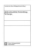 Föderalstaatliche Entwicklung in Europa