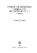 Institut für Ostdeutsche Kirchen- und Kulturgeschichte e.V. 1958-1987