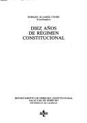 Diez años de régimen constitucional