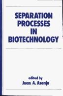 Separation processes in biotechnology