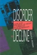 Disorder and decline