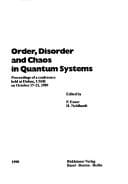 Order, disorder, and chaos in quantum systems