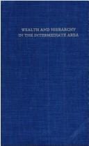 Wealth and hierarchy in the Intermediate Area