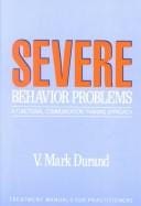 Severe behavior problems