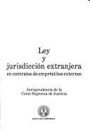 Ley y jurisdicción extranjera en contratos de empréstitos externos