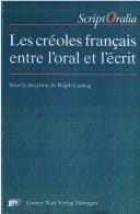 Les Créoles français entre l'oral et l'écrit