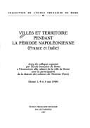 Villes et territoire pendant la période napoléonienne (France et Italie)