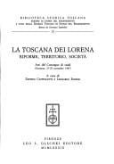 La Toscana dei Lorena