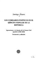 Los comisarios políticos en el Ejército Popular de la República