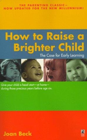 How to raise a brighter child