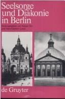 Seelsorge und Diakonie in Berlin (Veröffentlichungen der Historischen Kommission zu Berlin) (German Edition)