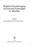 Religiöse Frauenbewegung und mystische Frömmigkeit im Mittelalter