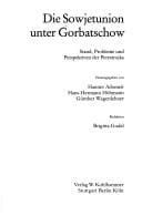 Die Sowjetunion unter Gorbatschow