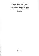 Con ellos llegó la paz