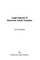 Legal aspects of electronic funds transfers