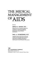 The Medical management of AIDS